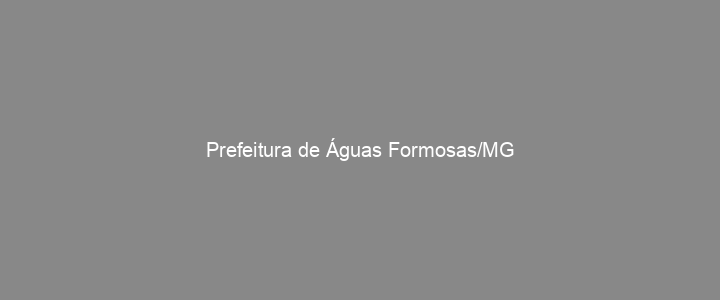 Provas Anteriores Prefeitura de Águas Formosas/MG
