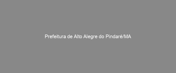 Provas Anteriores Prefeitura de Alto Alegre do Pindaré/MA