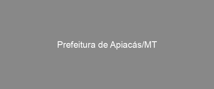 Provas Anteriores Prefeitura de Apiacás/MT