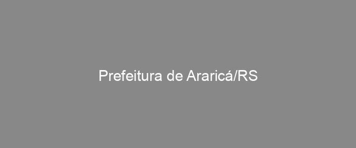 Provas Anteriores Prefeitura de Araricá/RS