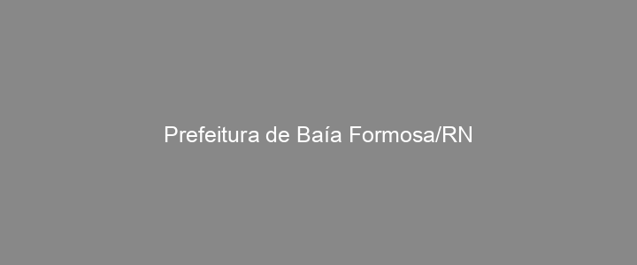 Provas Anteriores Prefeitura de Baía Formosa/RN