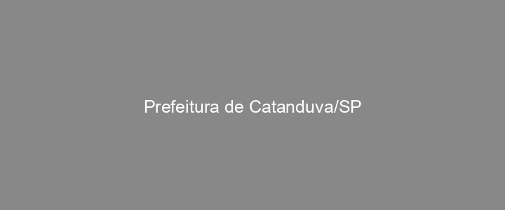 Provas Anteriores Prefeitura de Catanduva/SP