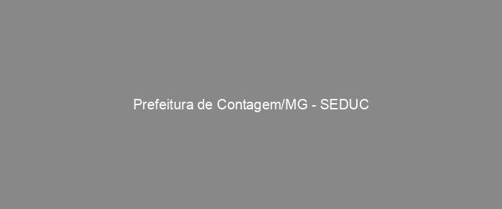 Provas Anteriores Prefeitura de Contagem/MG - SEDUC