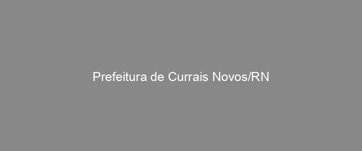 Provas Anteriores Prefeitura de Currais Novos/RN