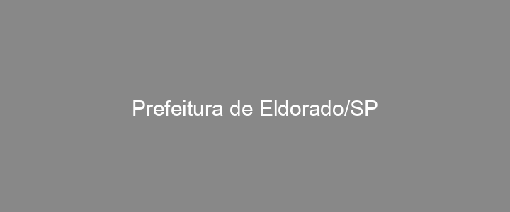 Provas Anteriores Prefeitura de Eldorado/SP