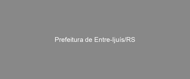 Provas Anteriores Prefeitura de Entre-Ijuís/RS