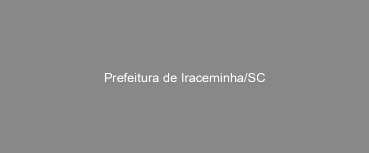 Provas Anteriores Prefeitura de Iraceminha/SC
