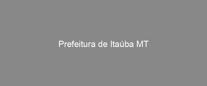 Provas Anteriores Prefeitura de Itaúba MT