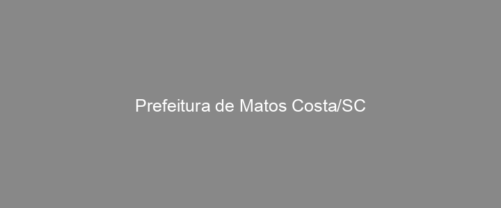 Provas Anteriores Prefeitura de Matos Costa/SC