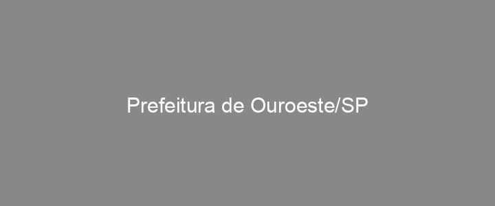 Provas Anteriores Prefeitura de Ouroeste/SP