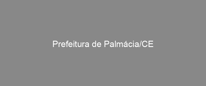 Provas Anteriores Prefeitura de Palmácia/CE