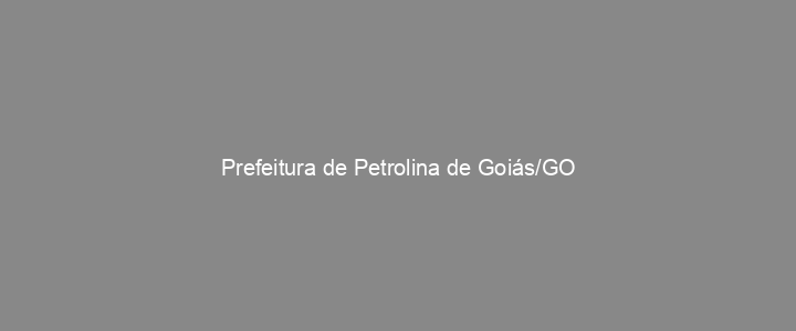 Provas Anteriores Prefeitura de Petrolina de Goiás/GO
