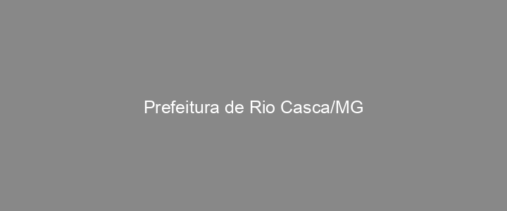 Provas Anteriores Prefeitura de Rio Casca/MG