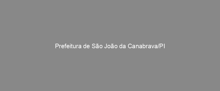 Provas Anteriores Prefeitura de São João da Canabrava/PI