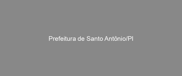 Provas Anteriores Prefeitura de Santo Antônio/PI