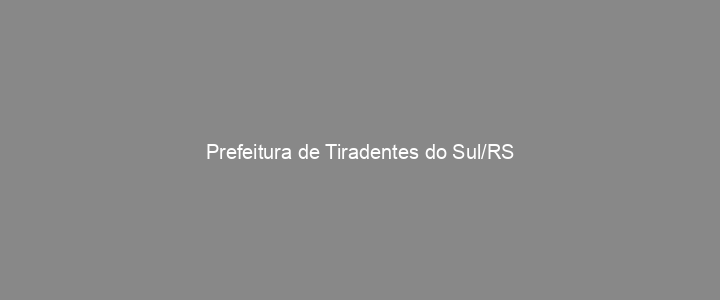 Provas Anteriores Prefeitura de Tiradentes do Sul/RS