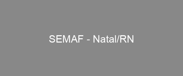 Provas Anteriores SEMAF - Natal/RN