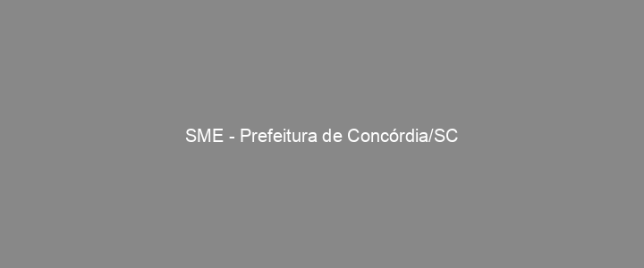 Provas Anteriores SME - Prefeitura de Concórdia/SC