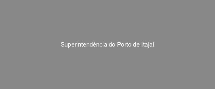 Provas Anteriores Superintendência do Porto de Itajaí