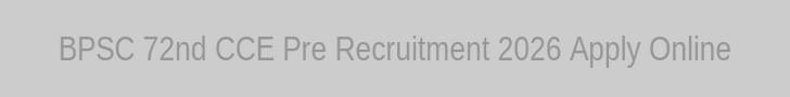 BPSC 72nd Recruitment 2026 Feature Image