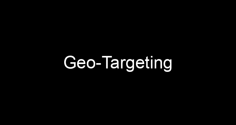 Geo-Targeting