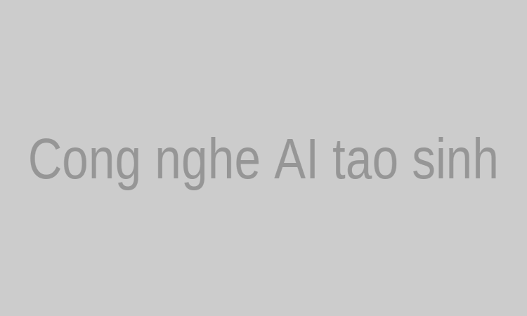 Công nghệ AI tạo sinh dẫn dắt xu hướng AI 2026.
