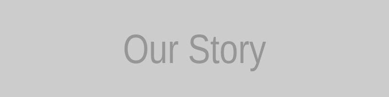 Our Story