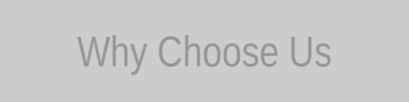 Why Choose Us