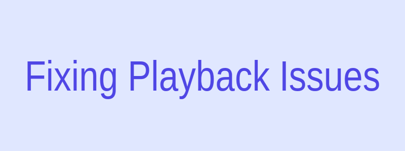 Troubleshooting Audio Errors