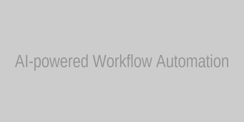 AI-powered Workflow Automation
