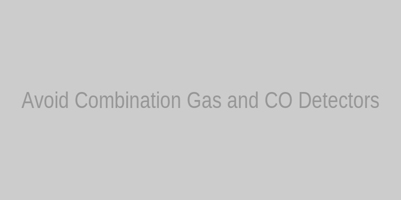 Warning graphic illustrating the danger of using combination gas and carbon monoxide detectors due to conflicting height requirements