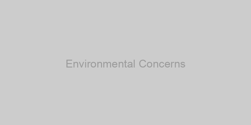 Environmental Concerns