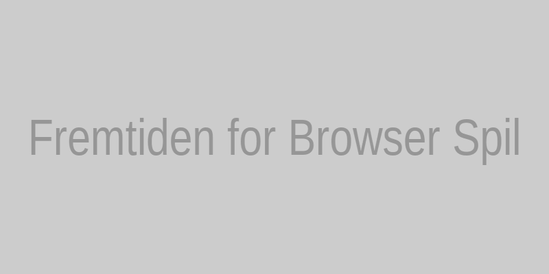 Fremtid for browserbaserede spil