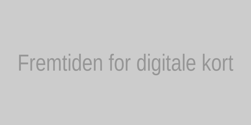 Fremtiden for digitale kort