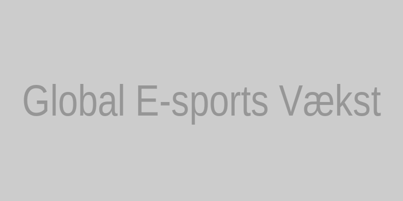 Graf over global e-sports vækst