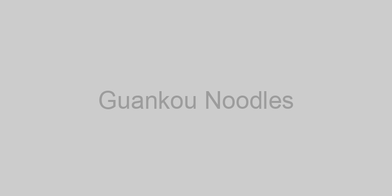 Guankou Noodles