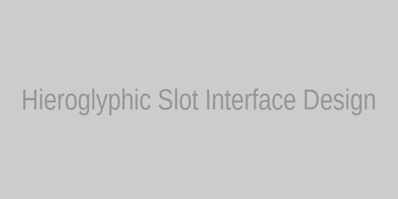 Example of hieroglyphic themed slot interface