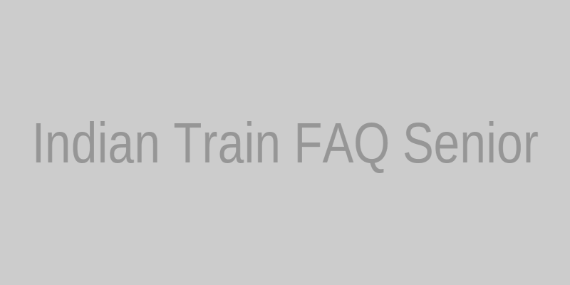 인도 기차 여행 FAQ 시니어