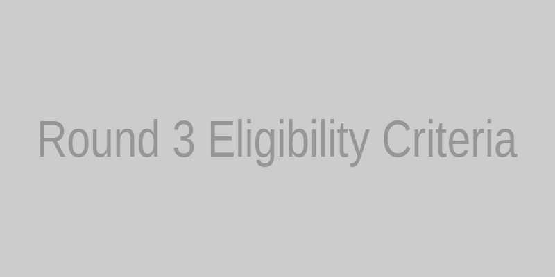 Eligibility Flowchart Placeholder: Who can participate in Round 3?