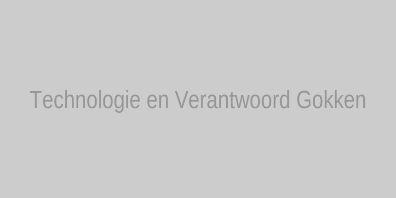 Technologie voor verantwoord gokken