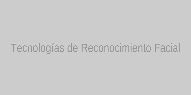 Tecnología de reconocimiento facial en ruta