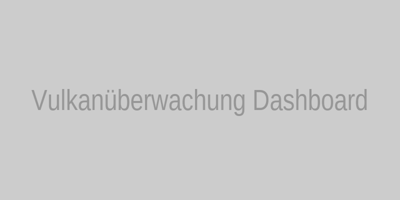 Vulkanüberwachung Dashboard