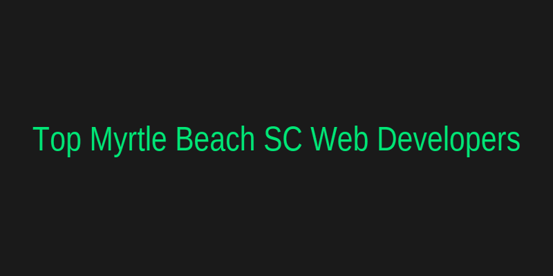 Top Web Developers for Myrtle Beach Restaurants