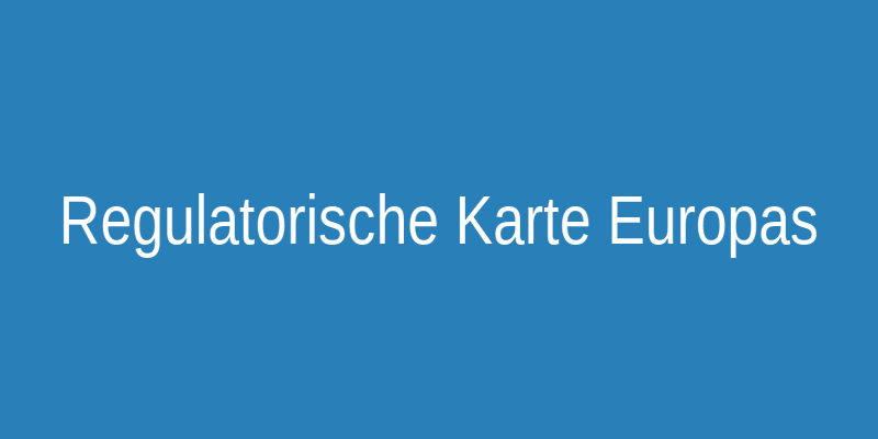 EU Regulierungsübersicht