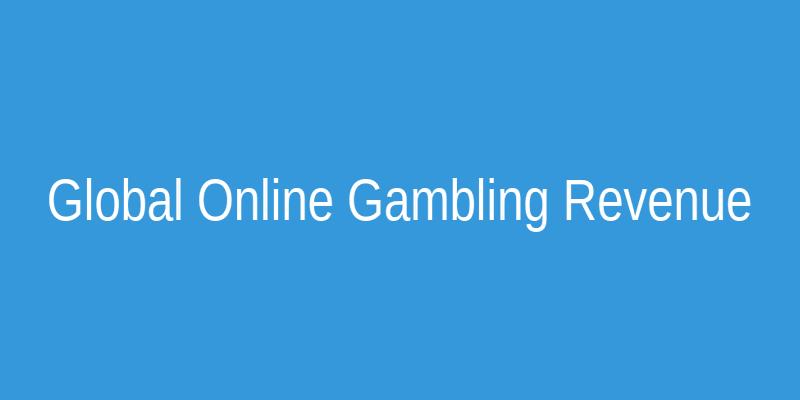 Global Online Gambling Revenue