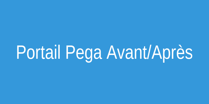 Avant/Après : Portail Pega pour la gestion des demandes clients