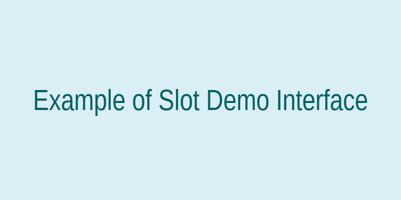 Slot game demo interface