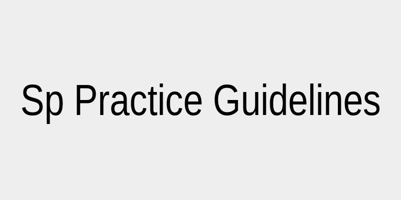 Sp Practice Guidelines