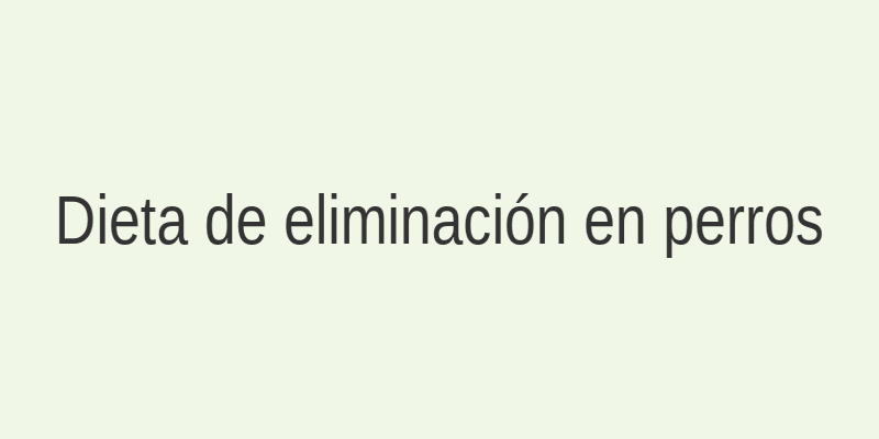 Ejemplo de dieta de eliminación para diagnóstico de alergias alimentarias