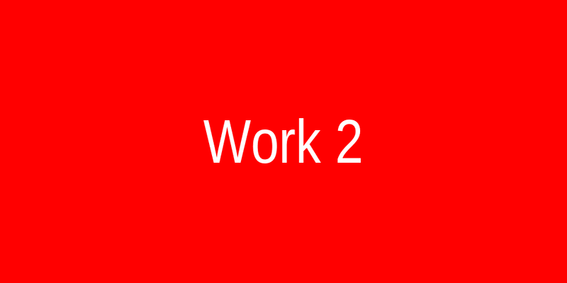 Work 2